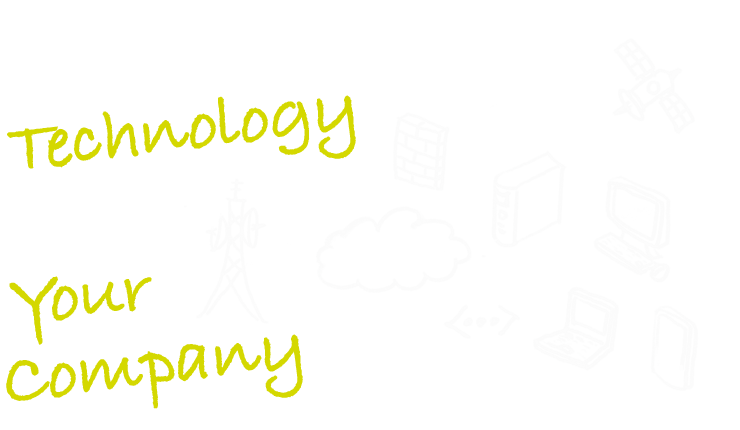 Connecting Technology and Your company